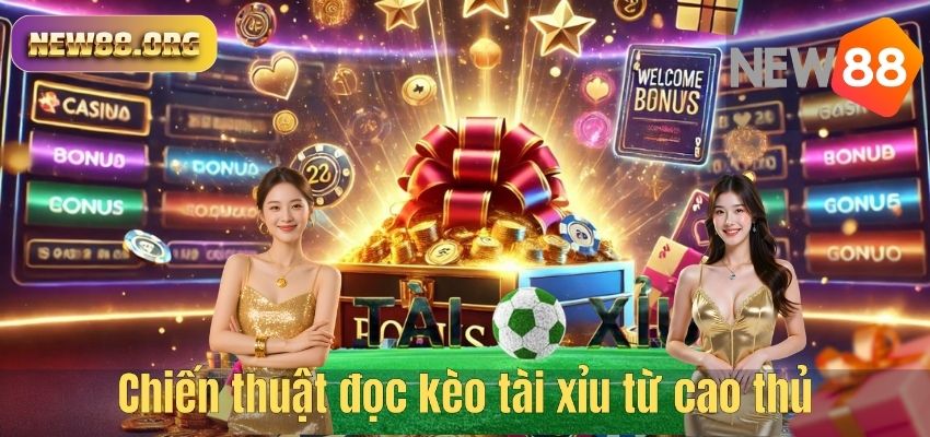Chiến thuật đọc kèo tài xỉu từ cao thủ